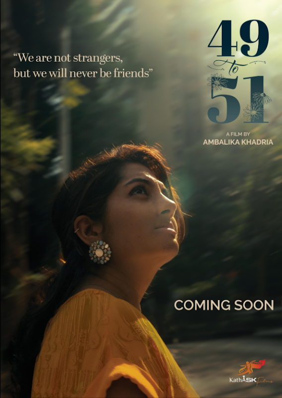 Poster for 49 to 51, a film by Ambalika Khadria